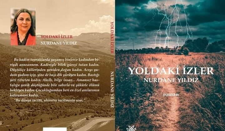 Nurdane Yıldız’ın Yoldaki İzler Kitabı Çıktı