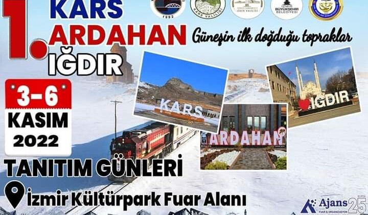 İzmir’de Kars Ardahan Iğdır Tanıtım Günleri Başlıyor