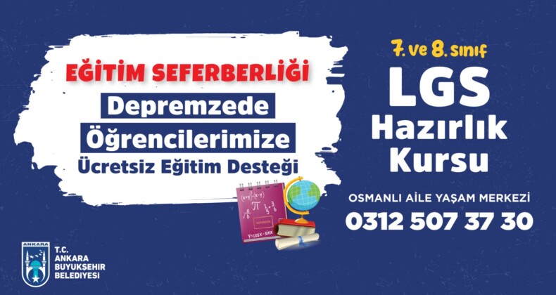 Ankara Büyükşehir Belediyesi, Depremzede Öğrenciler İçin Eğitim Seferberliği