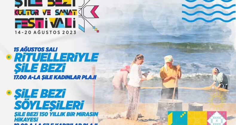 34. Uluslararası Şile Bezi Kültür ve Sanat Festivali Başlıyor