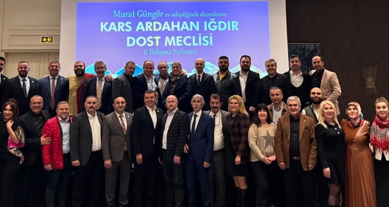 6.Kars Ardahan Iğdır Dost Meclisi Toplantısı