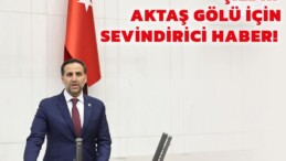 Çıldır Aktaş Gölü İçin Sevindirici Haber